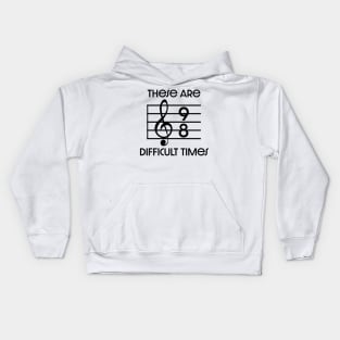 Difficult times Kids Hoodie